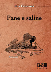9788885618213 - Pane e saline. Nuova ediz.