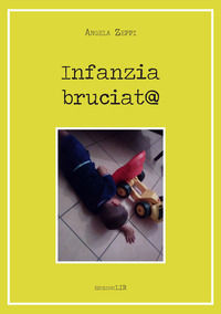 9788885620100 - Infanzia bruciat@