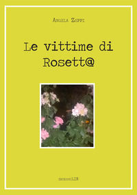 9788885620346 - Le vittime di Rosett@