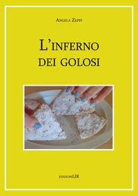 9788885620650 - L'inferno dei golosi