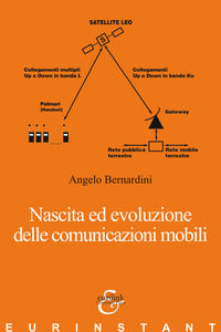 9788885622739 - Nascita ed evoluzione delle comunicazioni mobili