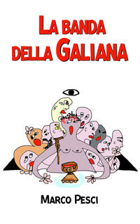 9788885693265 - La banda della Galiana