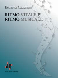9788885714496 - Ritmo vitale e ritmo musicale