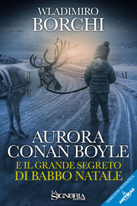 9788885725119 - Aurora Conan Boyle e il grande segreto di Babbo Natale