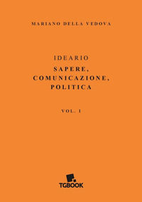 9788885732223 - Ideario. Sapere, comunicazione, politica