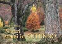 9788885732933 - Pensieri sparsi in autunno