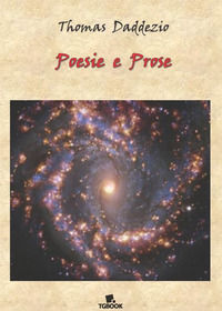 9788885732995 - Poesie e prose