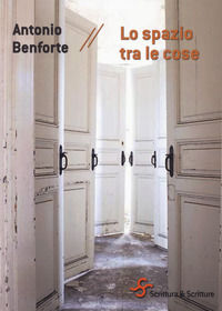 9788885746251 - Lo spazio tra le cose