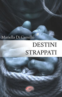 9788885751705 - Destini strappati