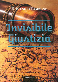 9788885753129 - Invisibile giustizia