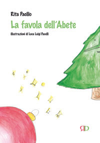 9788885781146 - La favola dell'abete. Ediz. illustrata