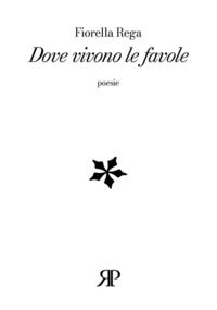 9788885781757 - Dove vivono le favole