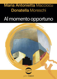 9788885785120 - Al momento opportuno