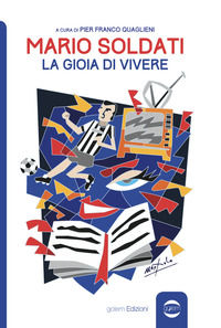 9788885785434 - Mario Soldati. La gioia di vivere