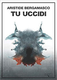 9788885785847 - Tu uccidi