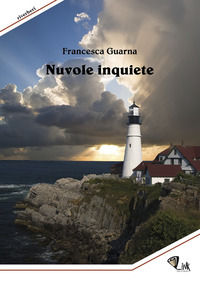 9788885789463 - Nuvole inquiete. Nuova ediz.