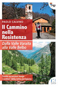 9788885802902 - Il cammino nella Resistenza