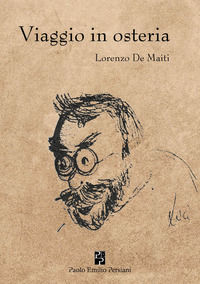 9788885804074 - Viaggio in osteria. Ediz. integrale