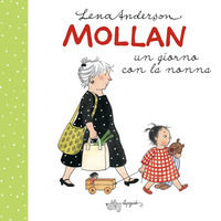 9788885810297 - Mollan un giorno con la nonna. Ediz. a colori