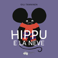 9788885810549 - Hippu e la neve. Ediz. a colori