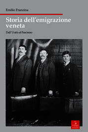 9788885923317 - Storia dell'emigrazione veneta. Dall'unità al fascismo