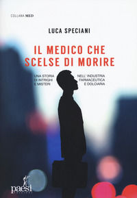 9788885939219 - Il medico che scelse di morire