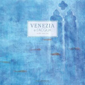9788886089920 - Venezia e l'acqua