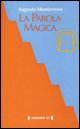 9788886095518 - La parola magica