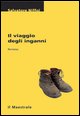 9788886109307 - Il viaggio degli inganni