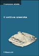 9788886109642 - Il cattivo cronista