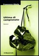9788886109789 - Ultima di campionato