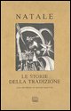 9788886121248 - Natale. Le storie della tradizione. Ediz. illustrata