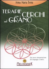 9788886126144 - Terapie con i cerchi nel grano