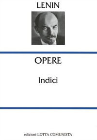 9788886176408 - Opere complete Lenin. Indici