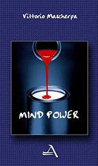 9788886274418 - Mind power. Sviluppare e potenziare la mente