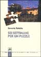 9788886312998 - Sei settimane per un puzzle
