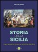 9788886325325 - Storia della Sicilia. Dalla preistoria ai nostri giorni. Ediz. illustrata