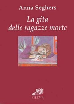 9788886358460 - La gita delle ragazze morte