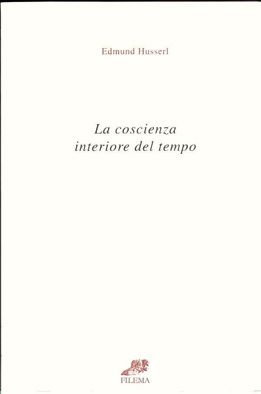 9788886358507 - La coscienza interiore del tempo