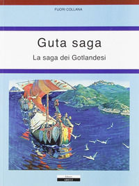9788886480932 - Guta saga. La saga dei Gotlandesi