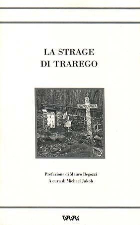 9788886593366 - La strage di Trarego