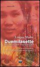 9788886618601 - Lingua madre Duemilasette. Racconti di donne straniere in Italia
