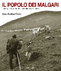 9788886771504 - Il popolo dei malgari. Uomini, montagne, animali delle vallate cuneesi