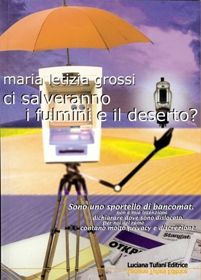 9788886780766 - Ci salveranno i fulmini e il deserto?