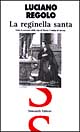 9788886792226 - La reginella santa