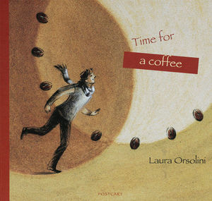 9788886795128 - Il tempo di un caffè-Time for a coffee. Ediz. bilingue