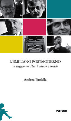 9788886795845 - L'emiliano postmoderno. Ediz. illustrata
