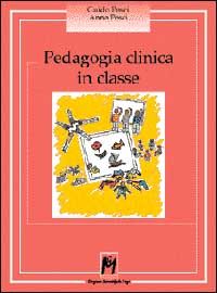 9788886801478 - Pedagogia clinica in classe (scuola materna)