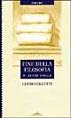 9788886812146 - Fine della filosofia e altri saggi