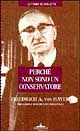 9788886812214 - Perché non sono un conservatore